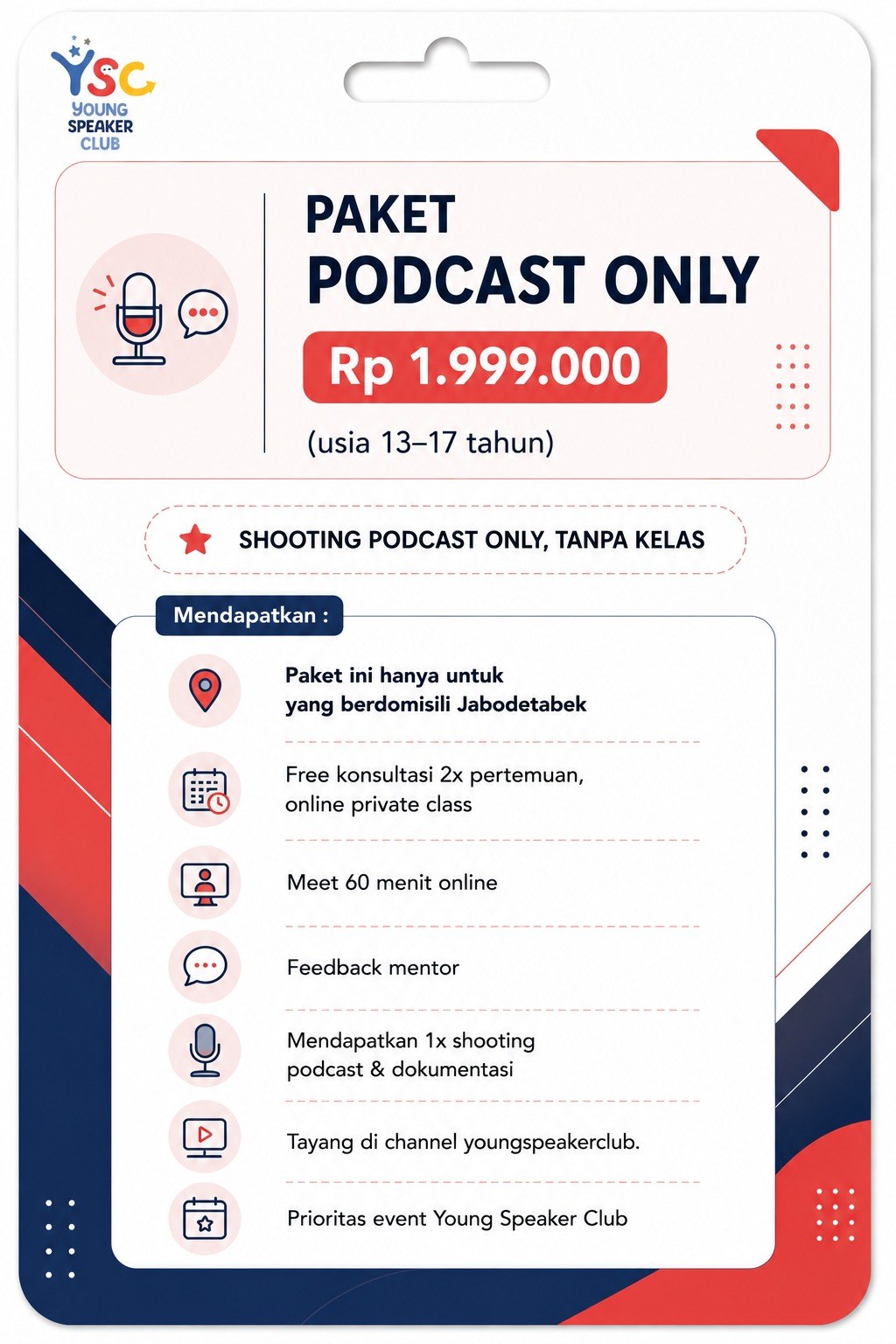 Paket Podcast Only Rp 1.999.000 usia 13&ndash;17 tahun